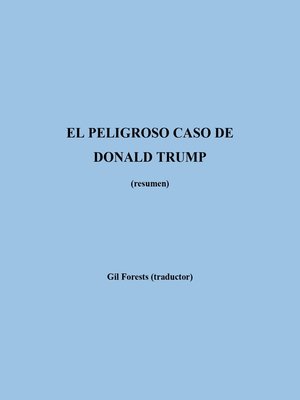 cover image of El Peligroso Caso Dunald Trump